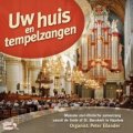 CD 2010 'Uw huis en tempelzangen'